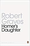 Book Modern Classics Homer's Daughter free