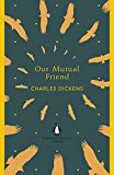 Book Our Mutual Friend (Penguin English Library) free