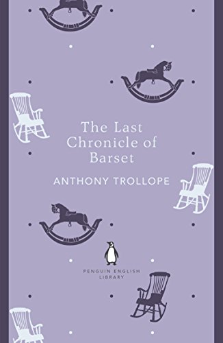 Book The Last Chronicle of Barset (Chronicles of Barsetshire Book 6) free
