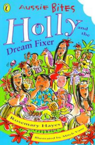 Book Holly & the Dream Fixer (Aussie Bites) free