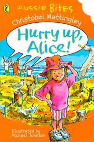 Book Hurry Up, Alice! (Aussie Bites) free