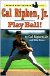 Book Cal Ripken, Jr.: Play Ball! (Puffin Easy-to-read, Level 3) free
