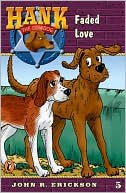 Book Faded Love (Hank the Cowdog #5) free
