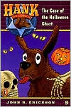 Book The Case of the Halloween Ghost (Hank the Cowdog #9) free