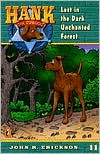 Book Lost in the Dark Enchanted Forest (Hank the Cowdog #11) free