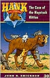 Book The Case of the Haystack Kitties #30 (Hank the Cowdog) free