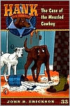 Book The Case of the Measled Cowboy (Hank the Cowdog, No. 33) free