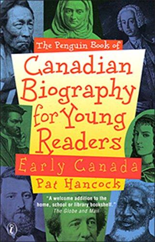 Book Penguin Book of Canadian Biography for Young Readers free
