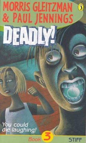 Book Deadly!: Stiff: Stiff (Book 3) free