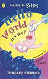 Book Hello World, It's Me (aussie Bites) free