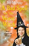 Book Bad Spell For Worst Witch Tie In free