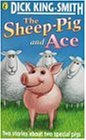 Book The Sheep-pig: AND Ace free