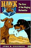 Book The Case of the Raging Rottweiler (Hank the Cowdog, No. 36) free