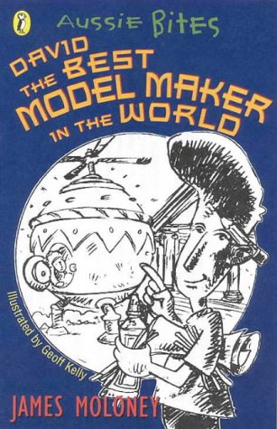 Book David, the Best Model Maker in the World (Aussie Bites) free