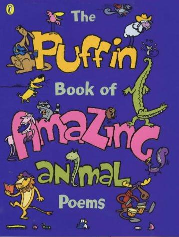 Book The Puffin Book of Amazing Animal Poems free