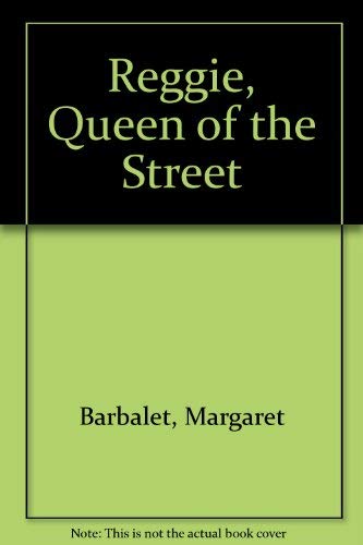 Book Reggie, Queen of the Street free