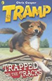 Book Tramp Trapped on the Tracks : Trapped on the Tracks free