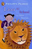 Book Lion At School And Other Stories (Young Puffin Read Alouds) free