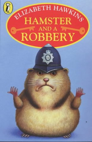 Book Hamster and a Robbery (Young Puffin Story Books) free