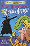 Book Prince Dandypants And the Masked Avenger free