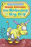 Book Colour Young Puffin Robodog And The Big Dig (Colour Young Puffin S) free