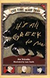Book It's All Greek to Me (Time Warp Trio) free