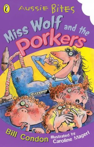 Book Miss Wolf And The Porkers (aussie Bites) free
