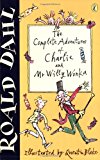 Book The Complete Adventures of Charlie and Mr.Willy Wonka 'Charlie and the Chocolate Factory','Charlie and the Great Glass Elevator free