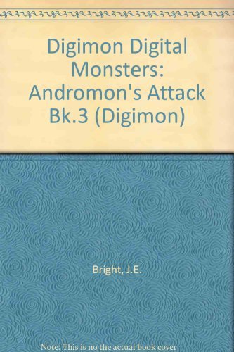Book Digimon Digital Monsters: Andromon's Attack Bk.3 (Digimon) free