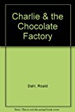 Book Charlie and the Chocolate Factory free