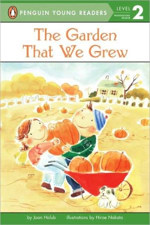 Book The Garden That We Grew (Penguin Young Readers, Level 2) free