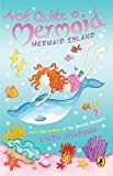 Book Not Quite A Mermaid: Mermaid Island free