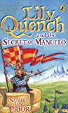 Book Lily Quench and the Secret of Manuelo free