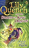 Book " Lily Quench " and the Search for King Dragon (Lily Quench) free