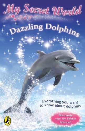Book Dazzling Dolphins (My Secret World) free