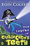 Book The Legend of Captain Crow's Teeth. Eoin Colfer free