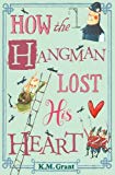 Book How the Hangman Lost His Heart free