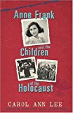 Book Anne Frank and Children of the Holocaust free