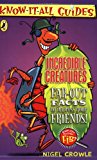 Book Know It All Incredible Creatures: Impressive Trivia And Far Flung Facts (Know-it-all Guides) free