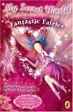 Book Fantastic Fairies: My Secret World free