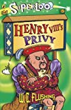 Book Superloo Henry VIIIs Privy free