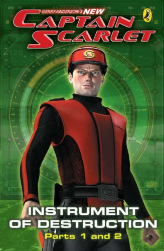 Book "Captain Scarlet": Instrument of Destruction (Parts 1 & 2) free
