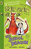 Book Jake Cake the School Dragon free