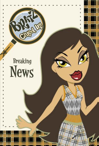 Book Breaking News (Bratz Clued In!) free