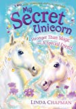 Book Stronger Than Magic; And, a Special Friend (My Secret Unicorn) free