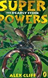 Book The Deadly Stink (Superpowers) free