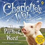 Book Charlotte"s Web: THE PERFECT WORD free