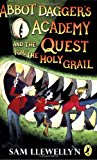 Book Abbot Daggers Academy And The Quest For The Holy Grail free