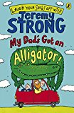 Book My Dads Got An Alligator free