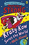 Book Krazy Kow Saves The World Well Almost (Laugh Your Socks Off with Jeremy Strong) free